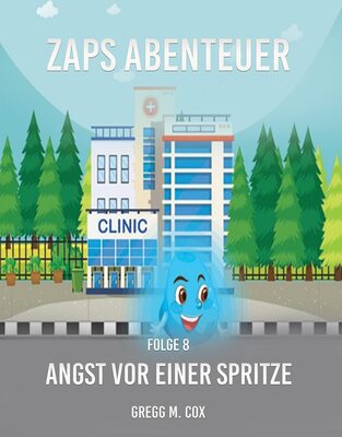 Alle Details zum Kinderbuch ANGST VOR EINER SPRITZE: Folge 8 (Zap - auf Deutsch) und ähnlichen Büchern