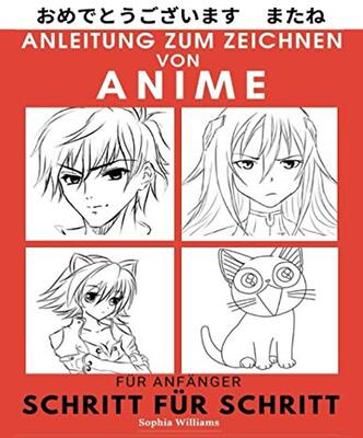 Alle Details zum Kinderbuch Anleitung zum Zeichnen von Anime für Anfänger Schritt für Schritt: Manga- und Anime-Zeichentutorials Buch 1 und ähnlichen Büchern