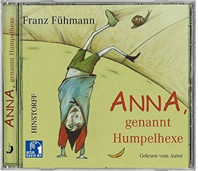 Alle Details zum Kinderbuch Anna genannt Humpelhexe. CD.: Gelesen vom Autor und ähnlichen Büchern