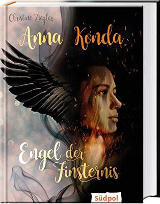 Alle Details zum Kinderbuch Anna Konda - Engel der Finsternis: Band 2 der spannenden Romantasy-Trilogie: Band 2 der fesselnden Romantasy-Trilogie - Jugendbuch für Mädchen ab 14 und ähnlichen Büchern