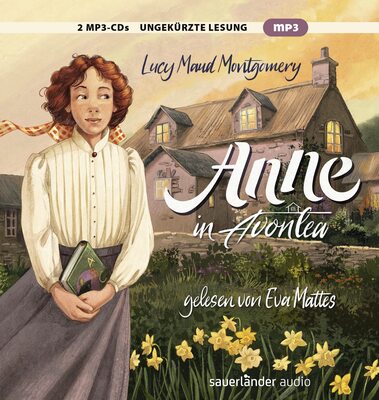 Alle Details zum Kinderbuch Anne in Avonlea (Anne auf Green Gables, Band 2) und ähnlichen Büchern