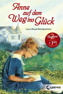 Alle Details zum Kinderbuch Anne auf dem Weg ins Glück: Enthält die Bände „Anne in Kingsport" und „Anne in Windy Willows“ - Kinderbuch-Klassiker ab 11 Jahre und ähnlichen Büchern