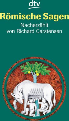 Alle Details zum Kinderbuch Römische Sagen. (Ab 12 J.). Den Quellen nacherzählt (Antike Sagen-Serie, Band 1) und ähnlichen Büchern