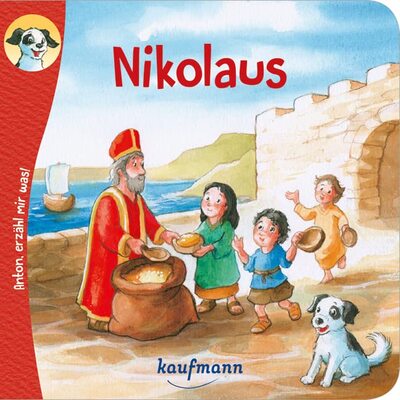 Alle Details zum Kinderbuch Anton, erzähl mir was! Nikolaus (Anton, erzähl mir was! - zum Vorlesen und Mitnehmen: Die Heftreihe "Religion" für Kinder ab 2 Jahren) und ähnlichen Büchern