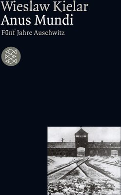 Alle Details zum Kinderbuch Anus Mundi: Fünf Jahre Auschwitz und ähnlichen Büchern