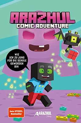 Wie ich zu jung für die Schule geworden bin: Ein Arazhul-Comic-Adventure, Band 4 bei Amazon bestellen