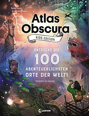Alle Details zum Kinderbuch Atlas Obscura Kids Edition - Entdecke die 100 abenteuerlichsten Orte der Welt!: Das besondere Geschenkbuch für Mädchen und Jungs ab 8 Jahre und ähnlichen Büchern