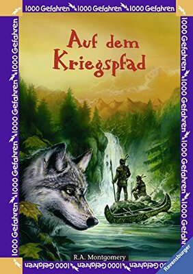 Alle Details zum Kinderbuch Auf dem Kriegspfad (1000 Gefahren, Band 7) und ähnlichen Büchern