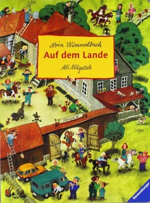 Alle Details zum Kinderbuch Auf dem Lande: Mein Wimmelbuch und ähnlichen Büchern