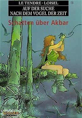 Alle Details zum Kinderbuch Auf der Suche nach dem Vogel der Zeit, Geb, Bd.1, Schatten über Akbar (Auf der Suche nach dem Vogel Zeit) und ähnlichen Büchern