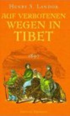 Alle Details zum Kinderbuch Auf verbotenen Wegen in Tibet 1897. und ähnlichen Büchern