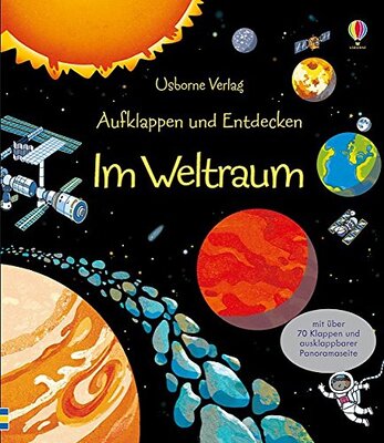 Alle Details zum Kinderbuch Aufklappen und Entdecken: Im Weltraum (Aufklappen-und-Entdecken-Reihe) und ähnlichen Büchern