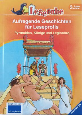 Aufregende Geschichen für Leseprofis. Pyramiden, Könige und Legionäre: Pyramiden, Könige und Legionäre. Verschwörung um Tutanchamun; Der goldene Adler ... in einem Band (Leserabe - Sonderausgaben) bei Amazon bestellen