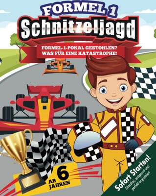 Alle Details zum Kinderbuch Auto Schatzsuche Kindergeburtstag für Auto-Fans ab 6 Jahren: Die Formel-1 ohne Pokal? Eine Katastrophe! Kreative Schnitzeljagd für begeisterte Rennfahrer! (Bravo Schatzsuche) und ähnlichen Büchern