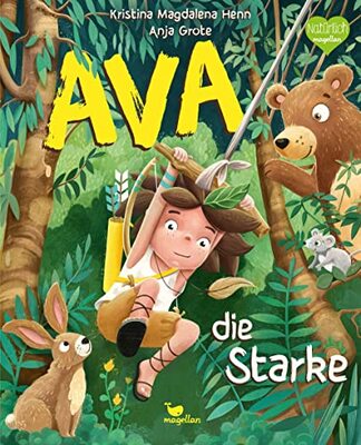 Alle Details zum Kinderbuch Ava, die Starke: Ein Bilderbuch zum Vorlesen für Kinder ab 3 Jahren und ähnlichen Büchern