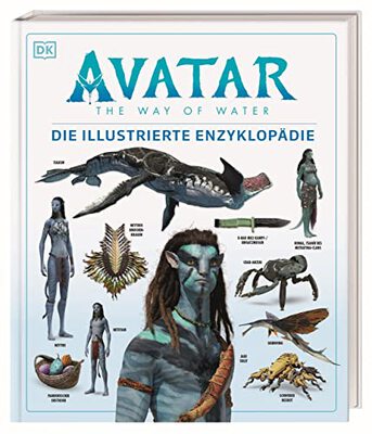 Alle Details zum Kinderbuch Avatar The Way of Water Die illustrierte Enzyklopädie: Das offizielle Buch zum Film und ähnlichen Büchern