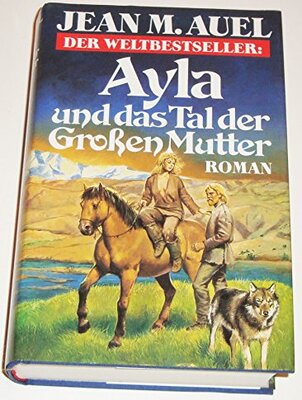 Alle Details zum Kinderbuch Ayla und das Tal der Großen Mutter. Roman und ähnlichen Büchern