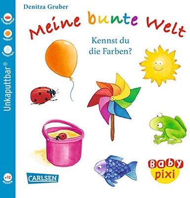 Alle Details zum Kinderbuch Baby Pixi 38: Meine bunte Welt: Kennst du die Farben? und ähnlichen Büchern