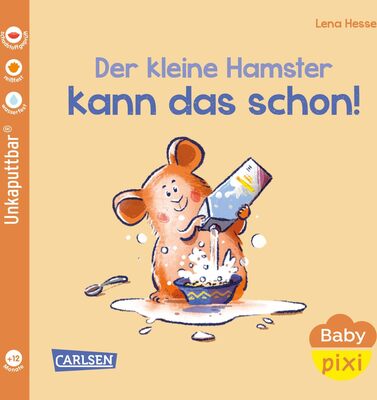 Alle Details zum Kinderbuch Baby Pixi (unkaputtbar) 151: Der kleine Hamster kann das schon!: Unzerstörbares Baby-Buch ab 12 Monaten – auch als Badebuch geeignet (151) und ähnlichen Büchern