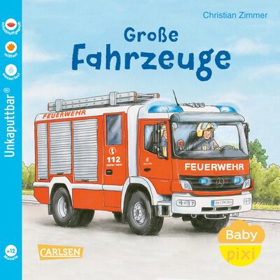 Alle Details zum Kinderbuch Baby Pixi (unkaputtbar) 153: Große Fahrzeuge: Unzerstörbares Baby-Buch ab 12 Monaten mit tollen Fahrzeugen – auch als Badebuch geeignet (153) und ähnlichen Büchern