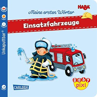 Alle Details zum Kinderbuch Baby Pixi (unkaputtbar) 95: HABA Erste Wörter: Einsatzfahrzeuge (95) und ähnlichen Büchern