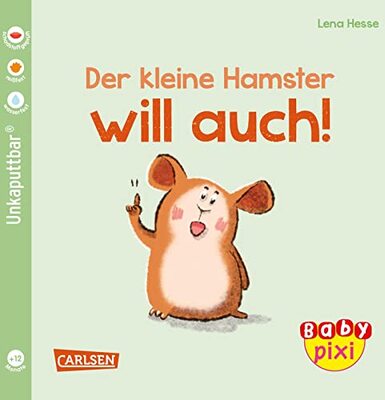 Alle Details zum Kinderbuch Baby Pixi (unkaputtbar) 112: Der kleine Hamster will auch: Ein Baby-Buch ab 12 Monaten (112) und ähnlichen Büchern