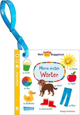 Alle Details zum Kinderbuch Baby Pixi (unkaputtbar) 98: Mein Baby-Pixi-Buggybuch: Meine ersten Wörter: Ein Buggybuch für Kinder ab 1 Jahr (98) und ähnlichen Büchern