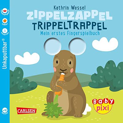 Alle Details zum Kinderbuch Baby Pixi (unkaputtbar) 113: Zippelzappel Trippeltrappel: Mein erstes Fingerspielbuch | Ein Baby-Buch mit Gucklöchern ab 12 Monaten (113) und ähnlichen Büchern