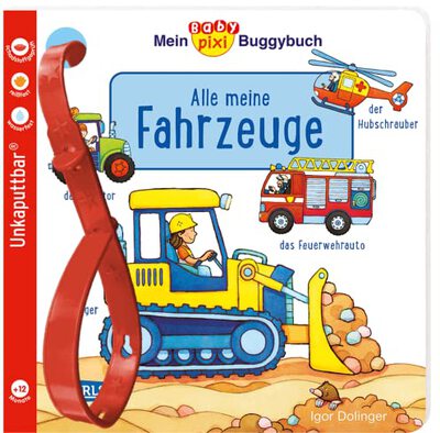 Alle Details zum Kinderbuch Baby Pixi (unkaputtbar) 134: Mein Baby-Pixi-Buggybuch: Alle meine Fahrzeuge: Ein wasserfestes Buggybuch für Kinder ab 12 Monaten (134) und ähnlichen Büchern