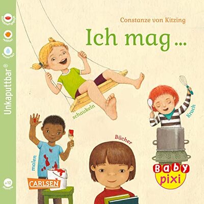 Alle Details zum Kinderbuch Baby Pixi (unkaputtbar) 137: Ich mag ... schaukeln, malen, lesen, Krach!: Ein Baby-Buch ab 12 Monaten (137) und ähnlichen Büchern