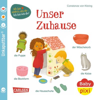 Alle Details zum Kinderbuch Baby Pixi (unkaputtbar) 144: Unser Zuhause: Unzerstörbares Baby-Buch ab 12 Monaten mit ersten Wörtern aus dem Alltag - auch als Badebuch geeignet (144) und ähnlichen Büchern