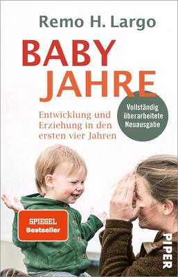 Alle Details zum Kinderbuch Babyjahre: Entwicklung und Erziehung in den ersten vier Jahren | Ihr Erziehungsratgeber für Erziehen ohne Schimpfen - mit individueller Entwicklung im Fokus und ähnlichen Büchern