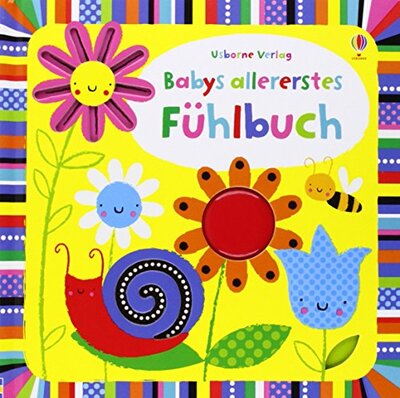 Alle Details zum Kinderbuch Babys allererstes Fühlbuch: ab 6 Monate und ähnlichen Büchern