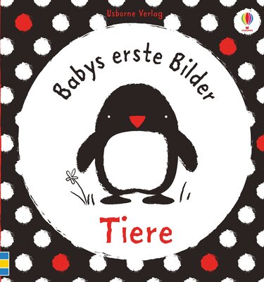 Alle Details zum Kinderbuch Babys erste Bilder: Tiere: ab 1 Monat (Babys-erste-Bilder-Reihe) und ähnlichen Büchern