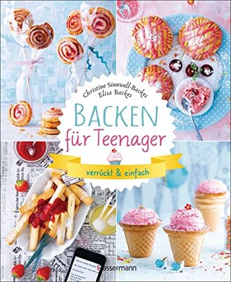 Alle Details zum Kinderbuch Backen für Teenager - verrückt & einfach: 37 abgefahrene Backrezepte für die Teenieparty und zwischendurch und ähnlichen Büchern