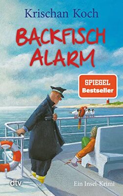 Alle Details zum Kinderbuch Backfischalarm: Ein Inselkrimi (Thies Detlefsen & Nicole Stappenbek, Band 5) und ähnlichen Büchern