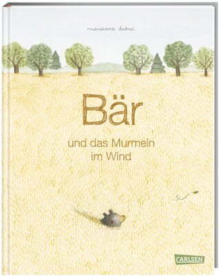 Alle Details zum Kinderbuch Bär und das Murmeln im Wind: Ein berührendes Bilderbuch über Aufbruch und Veränderung für Kinder ab 4 und ähnlichen Büchern