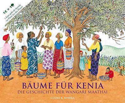 Bäume für Kenia: Die Geschichte der Wangari Maathai bei Amazon bestellen