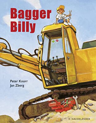 Alle Details zum Kinderbuch Bagger Billy und ähnlichen Büchern