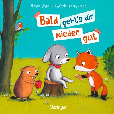 Alle Details zum Kinderbuch Bald geht's dir wieder gut: Tierisch tröstendes Pappbilderbuch für Kinder ab 2 Jahren und ähnlichen Büchern