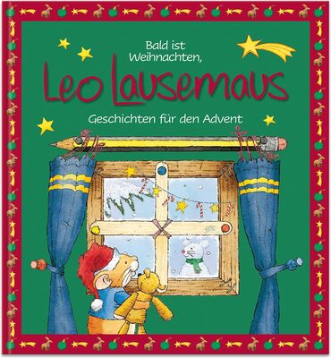 Bald ist Weihnachten, Leo Lausemaus - Geschichten für den Advent: Kinderbuch zum Vorlesen – zehn Kindergeschichten für Kinder ab 3 Jahren bei Amazon bestellen