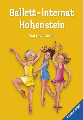Alle Details zum Kinderbuch Ballett-Internat Hohenstein (Ravensburger Taschenbücher) und ähnlichen Büchern