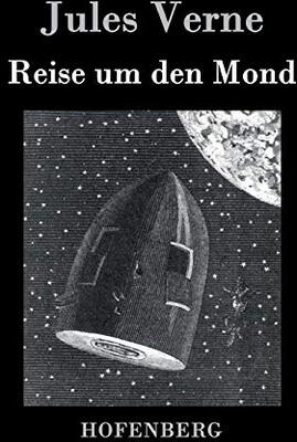 Alle Details zum Kinderbuch Reise um den Mond und ähnlichen Büchern