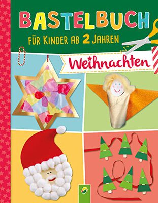 Alle Details zum Kinderbuch Bastelbuch für Kinder ab 2 Jahren Weihnachten: 29 Basteprojekte für viele kreative Stunden und ähnlichen Büchern