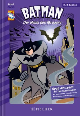 Alle Details zum Kinderbuch Batman: Der Nebel des Grauens: Fischer. Nur für Jungs: 2./3. Klasse. Mit spannendem Leserätsel und Extra-Seiten zum Mitmachen! und ähnlichen Büchern