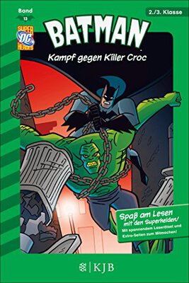 Alle Details zum Kinderbuch Batman: Kampf gegen Killer Croc: Fischer. Nur für Jungs und ähnlichen Büchern