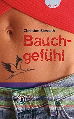 Alle Details zum Kinderbuch Bauchgefühl und ähnlichen Büchern