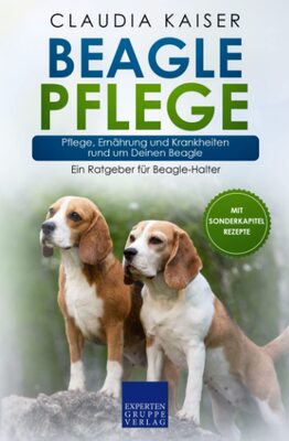 Beagle Pflege: Pflege, Ernährung und Krankheiten rund um Deinen Beagle bei Amazon bestellen