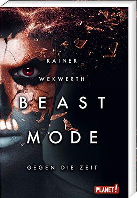 Beastmode 2: Gegen die Zeit: Spannende Science-Fiction für Teenager ab 14 Jahren (2) bei Amazon bestellen