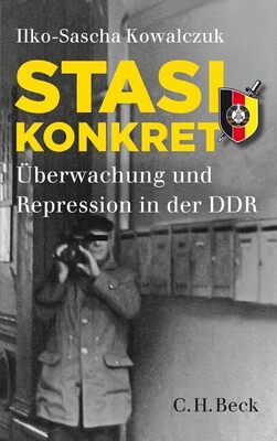 Stasi konkret: Überwachung und Repression in der DDR (Beck'sche Reihe) bei Amazon bestellen